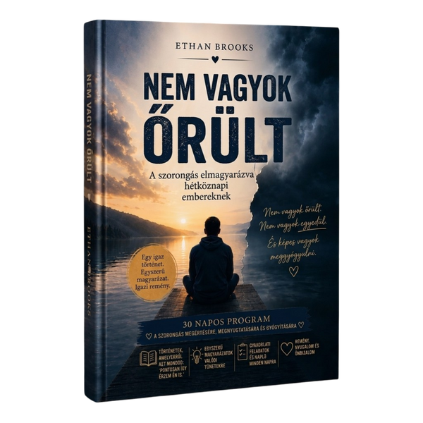 Nem vagyok őrült.
